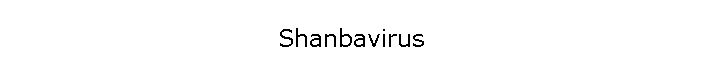 Shanbavirus